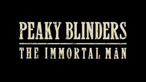Peaky Blinders  El Hombre Inmortal